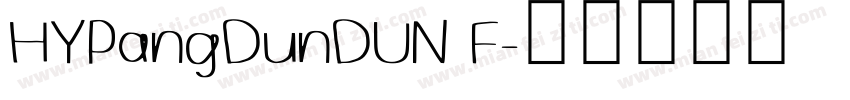 HYPangDunDUN F字体转换